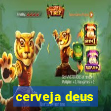 cerveja deus